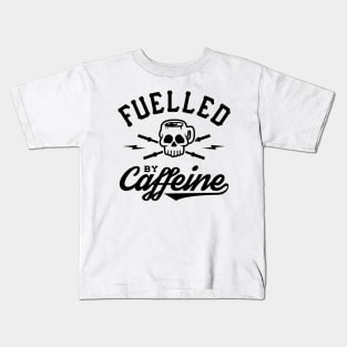 Fuelled By Caffeine v2 Kids T-Shirt